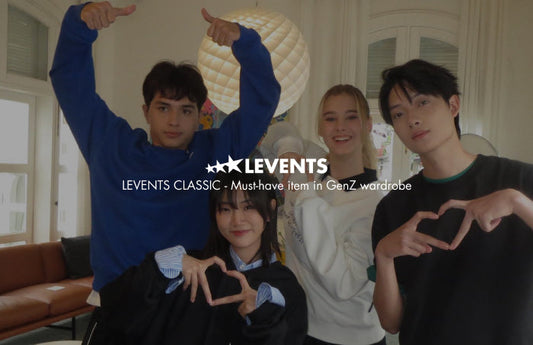 LEVENTS® CLASSIC - Nét chấm phá nổi bật cho GenZ năng động
